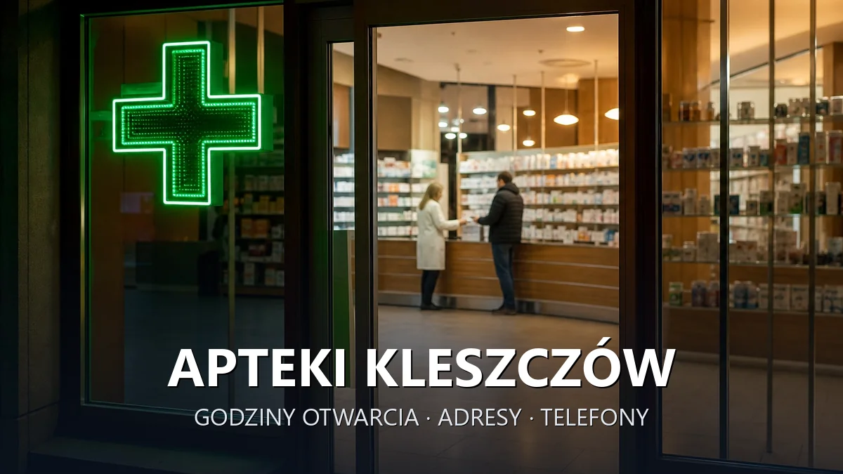 Apteki Kleszczów, powiat bełchatowski - adresy, telefony, godziny otwarcia