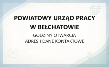 Powiatowy Urząd Pracy w Bełchatowie - kontakt, godziny, informacje