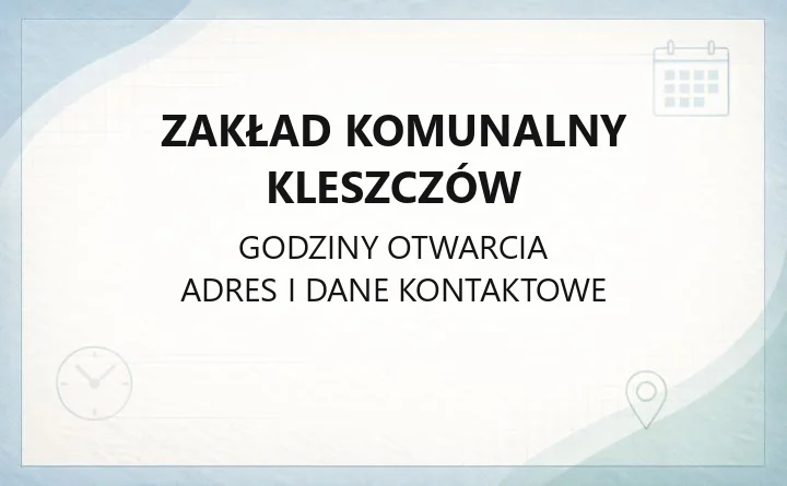 Zakład Komunalny Kleszczów - kontakt, godziny, usługi komunalne i transport