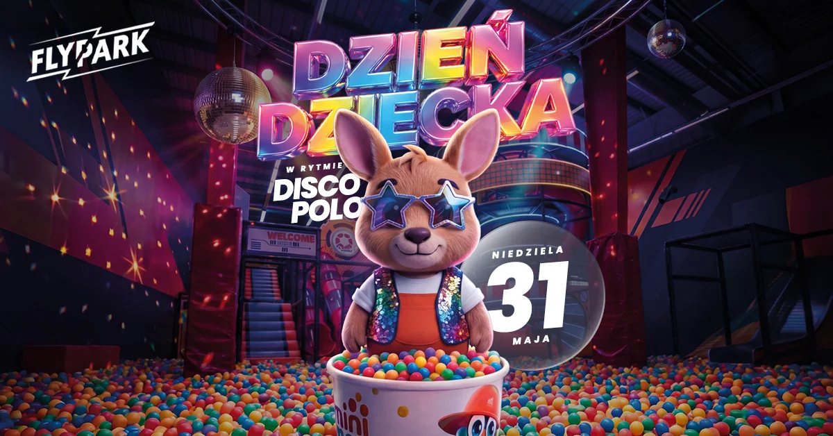Grafika promocyjna wydarzenia Dzień Dziecka Disco Polo w FlyPark Bełchatów