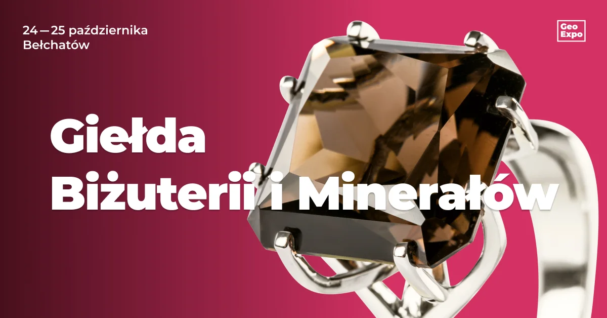 Grafika promocyjna wydarzenia GeoExpo Bełchatów 2026: minerały i biżuteria