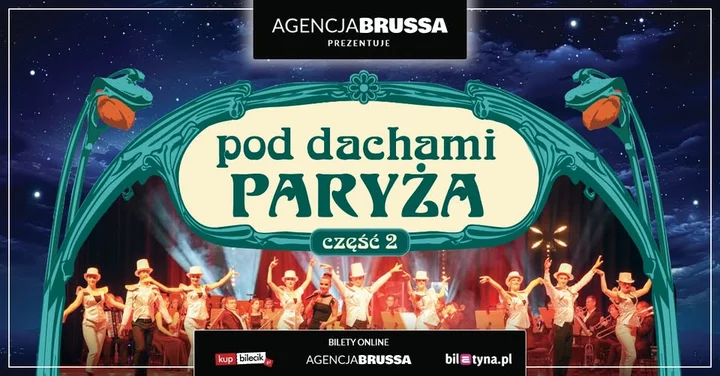 Grafika promocyjna wydarzenia Pod Dachami Paryża 2 — koncert w Bełchatowie