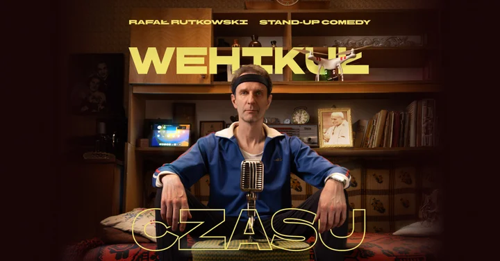 Grafika promocyjna wydarzenia Stand-up Bełchatów | Rafał Rutkowski — „Wehikuł czasu”