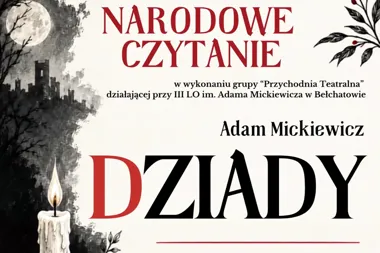 „Dziady” na żywo. Narodowe Czytanie w wyjątkowej odsłonie