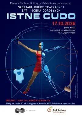 Grafika promocyjna wydarzenia Spektakl grupy teatralnej BAT-Scena Dorosłych pt. „Istne cudo”