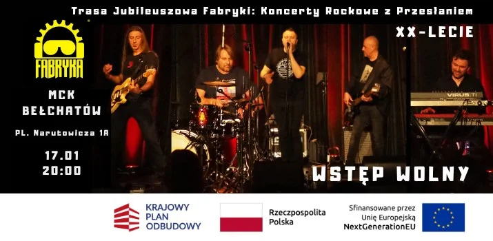 Grafika promocyjna wydarzenia Trasa Jubileuszowa Fabryki — Koncerty Rockowe z Przesłaniem w Bełchatowie