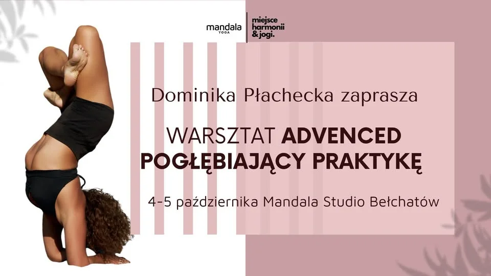 Obrazek przedstawia grafikę promocyjną wydarzenia Zaawansowany warsztat jogi w Mandali dla nauczycieli i praktyków