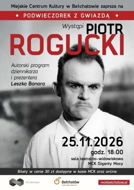 Piotr Rogucki w Bełchatowie. Wieczór rozmów o scenie i sztuce