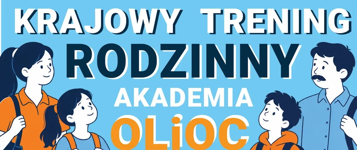 Grafika promująca Krajowy Trening Rodzinny Akademii OLiOC z rodziną z dziećmi na niebieskim tle.