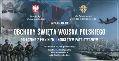 Święto Wojska Polskiego w Łodzi. Uroczystości, piknik i koncert