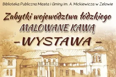 Kawa zamiast farby. W Zelowie można zobaczyć zaskakujące obrazy