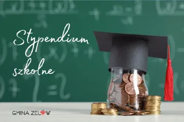 Decyzje w sprawie stypendiów szkolnych będą wydawane w Zelowie