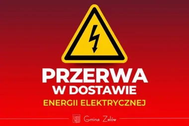 Planowana przerwa w dostawie prądu w gminie Zelów. Dotyczy dwóch miejscowości